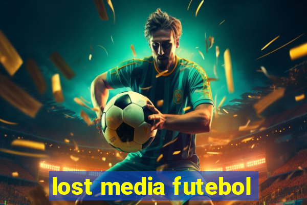 lost media futebol